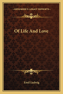 Of Life and Love