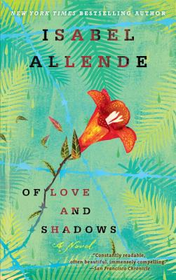 Of Love and Shadows - Allende, Isabel, and Peden, Margaret Sayers, Prof. (Translated by)