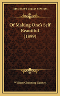 Of Making One's Self Beautiful (1899)