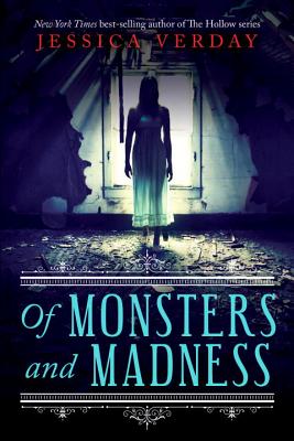 Of Monsters and Madness - Verday, Jessica