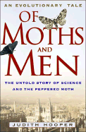 Of Moths and Men: An Evolutionary Tale