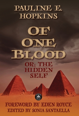 Of One Blood: or, The Hidden Self - Hopkins, Pauline E