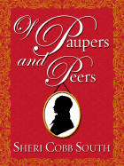 Of Paupers and Peers