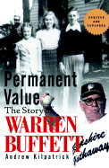 Of Permanent Value: The Story of Warren Buffet
