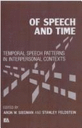 Of Speech and Time: Temporal Speech Patterns in Interpersonal Contexts