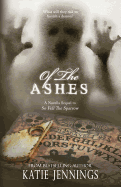 Of the Ashes: A 'so Fell the Sparrow' Sequel Novella