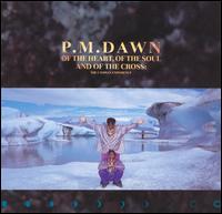Of the Heart, Of the Soul and of the Cross: The Utopian Experience - P.M. Dawn