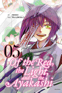 Of the Red, the Light, and the Ayakashi, Volume 5