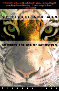 Of Tigers and Men: Entering the Age of Extinction