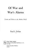 Of War and War's Alarms: Fiction and Politics in the Modern World