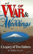 Of War & Weddings: A Legacy of Two Fathers