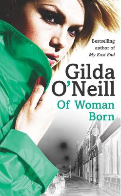 Of Woman Born - O'Neill, Gilda