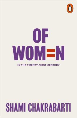 Of Women: In the 21st Century - Chakrabarti, Shami