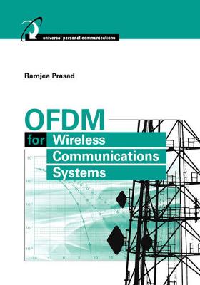 OFDM for Wireless Communications Systems - Prasad, Ramjee