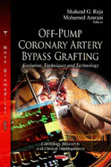 Off-Pump Coronary Artery Bypass Grafting: Evolution, Techniques & Technology