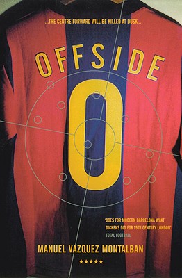 Off Side - Montalban, Vazquez, and Montalban, Manuel Vazquez, and Emery, Ed (Translated by)