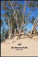 Off the Beaten Path: Wilderness Adventure Log Book