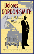 Off the Record (Jack Haldean Mysteries (5))