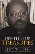 Off-The-Top Treasures