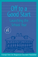 Off to a Good Start: Launching the School Year