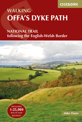 Offa's Dyke Path: National Trail following the English-Welsh Border - Dunn, Mike