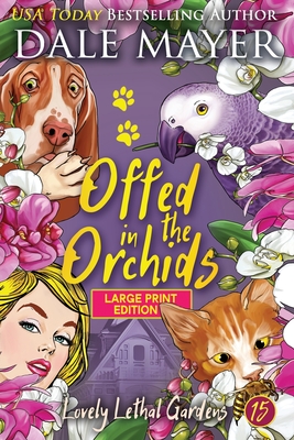 Offed in the Orchids - Mayer, Dale