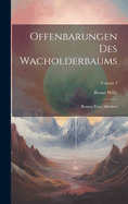 Offenbarungen Des Wacholderbaums: Roman Eines Allsehers; Volume 2