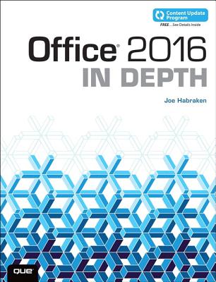 Office 2016 in Depth - Habraken, Joe
