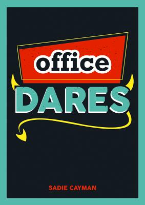 Office Dares - Cayman, Sadie