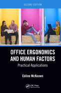 Office Ergonomics and Human Factors: Practical Applications, Second Edition