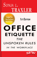 Office Etiquette: The Unspoken Rules in the Workplace