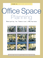 Office Space Planning: Designs for Tomorrow's Workplace