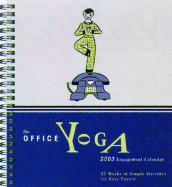 Office Yoga Engagement Diary: 2003