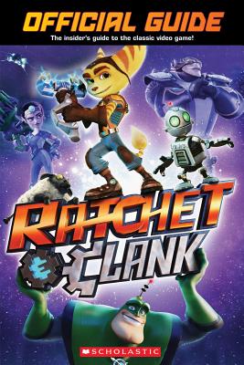 Official Guide (Ratchet and Clank) - Scholastic