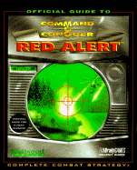 Official Guide to Command & Conquer Red Alert - Buchanan, Lee, and Brady Games, and Schafer, Steven M