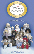 Official Precious Moments Collector's Guide to Company Dolls