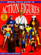 Official Price Guide to Action Figures: 2nd Edition