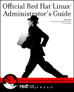 Official Red Hat Linux Administrators Guide - Red Hat Inc (Editor)