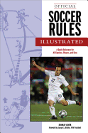 Official Soccer Rules Illustrated: A Quick Reference for All Coaches, Players, and Fans - Lover, Stanley, and Zen-Ruffinen, Michel (Foreword by), and Blatter, Joseph S (Foreword by)