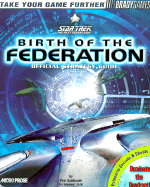 Official Star Trek Birth of the Federation Strategy Guide