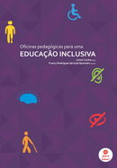 Oficinas Pedag?gicas para uma Educa??o Inclusiva