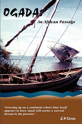 Ogada: An African Passage - Skoda, Cp