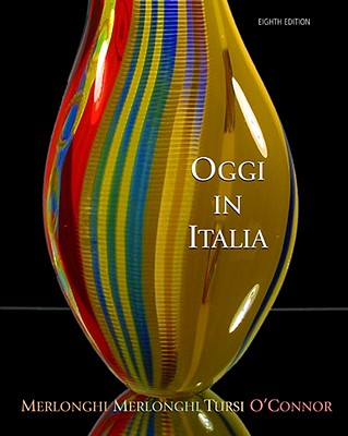 Oggi in Italia: A First Course in Italian - Merlonghi, Franca Celli, and Merlonghi, Ferdinando, and Tursi, Joseph A