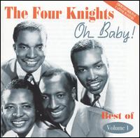 Oh Baby!: Best of, Vol. 1 - The Four Knights