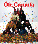 Oh, Canada: Contemporary Art from North North America