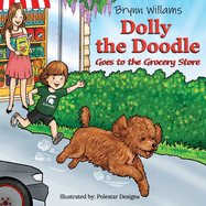 Oh Dolly! Dolly the Doodle Goes to the Grocery Store