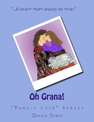 Oh Grana! - Jobey, Janice