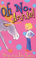 Oh No, Annie!
