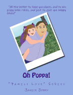 Oh Poppa!: Family Love Series