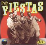 Oh So Fine: The Very Best Of The Fiestas (Ace) - The Fiestas